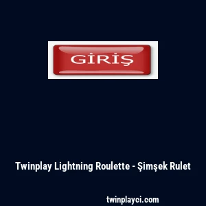 Twinplay Lightning Roulette - Şimşek Rulet